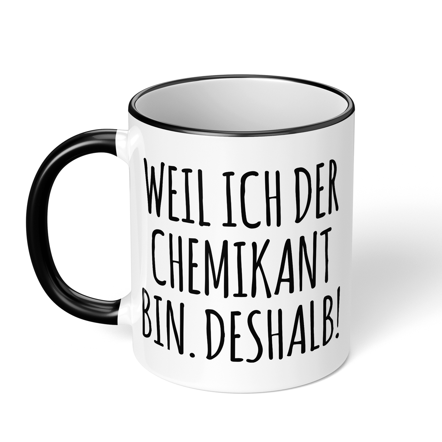 CupHaven® Chemikant Tasse - Weil ich der Chemikant bin. Deshalb! - Geschenk für Chemikanten und Chemikantinnen