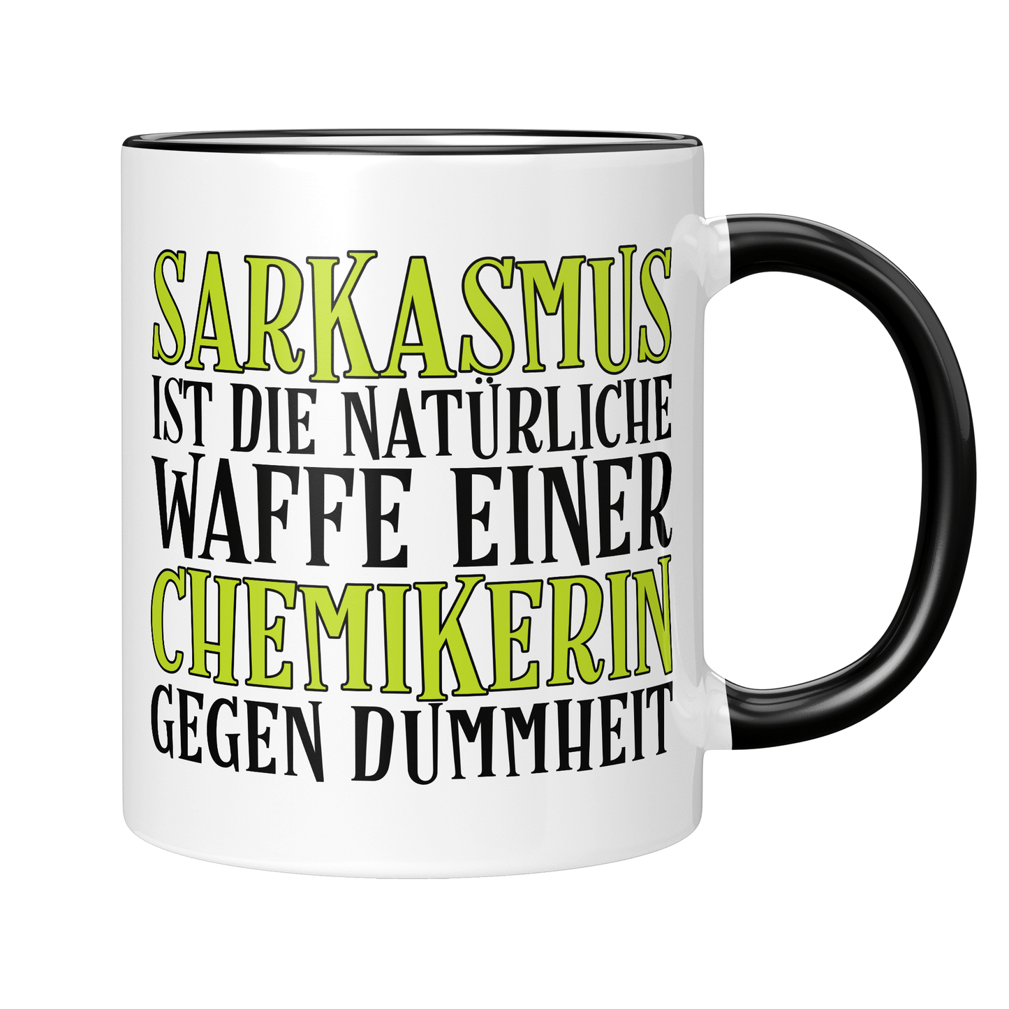 Chemiker Tasse - Sarkasmus einer Chemikerin (Chemie, Geschenk)