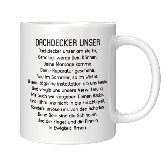 Dachdecker Tasse - "Dachdecker Unser" Gebet (Dachdeckerin, Geschenk)