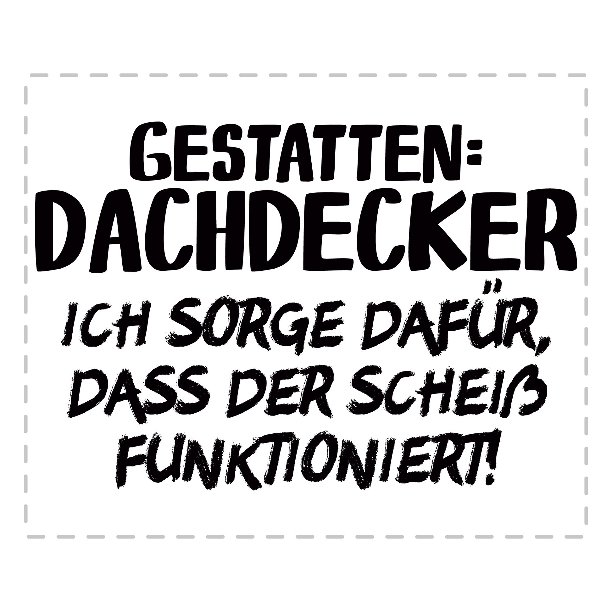 Dachdecker Tasse - Gestatten: Dachdecker (Dachdeckerin, Geschenk)
