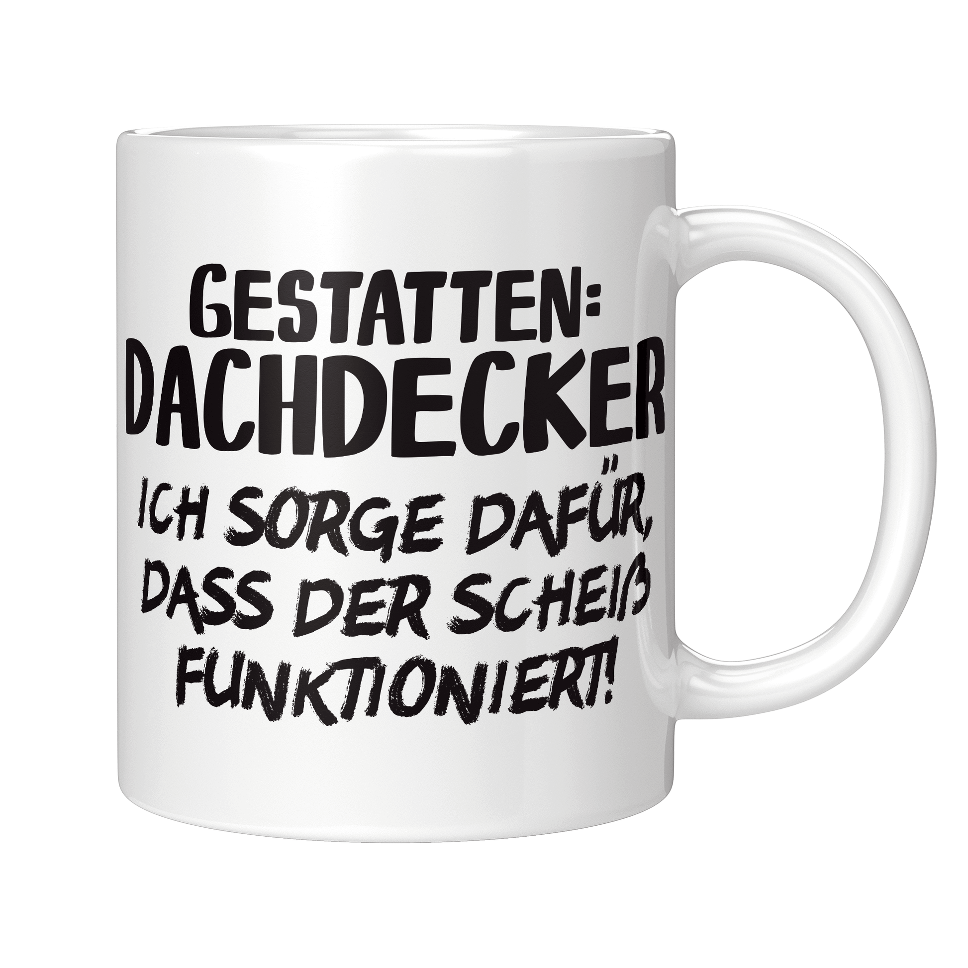 Dachdecker Tasse - Gestatten: Dachdecker (Dachdeckerin, Geschenk)