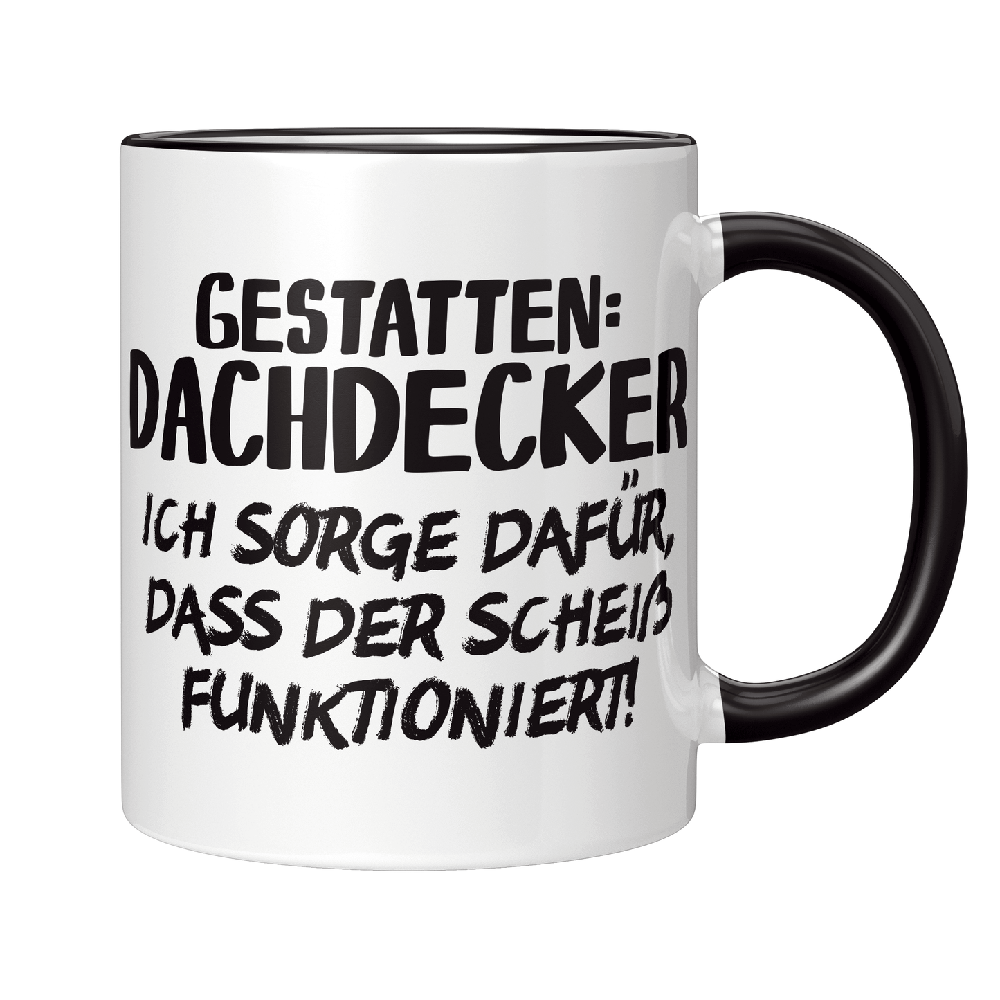 Dachdecker Tasse - Gestatten: Dachdecker (Dachdeckerin, Geschenk)