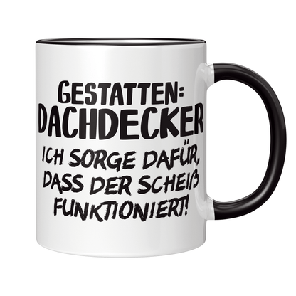 Dachdecker Tasse - Gestatten: Dachdecker (Dachdeckerin, Geschenk)