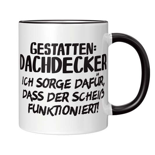 Dachdecker Tasse - Gestatten: Dachdecker (Dachdeckerin, Geschenk)