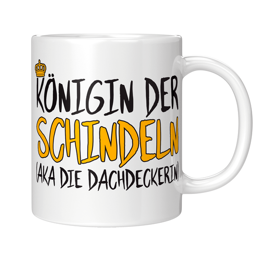 Dachdeckerin Tasse - Königin der Schindeln aka die Dachdeckerin (Geschenk)