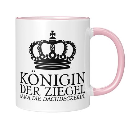 CupHaven® Dachdecker Tasse - Königin der Ziegel (aka die Dachdeckerin) - Geschenk für Dachdecker und Dachdeckerinnen
