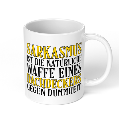 CupHaven® Dachdecker Tasse - Sarkasmus eines Dachdeckers - Geschenk für Dachdecker und Dachdeckerinnen