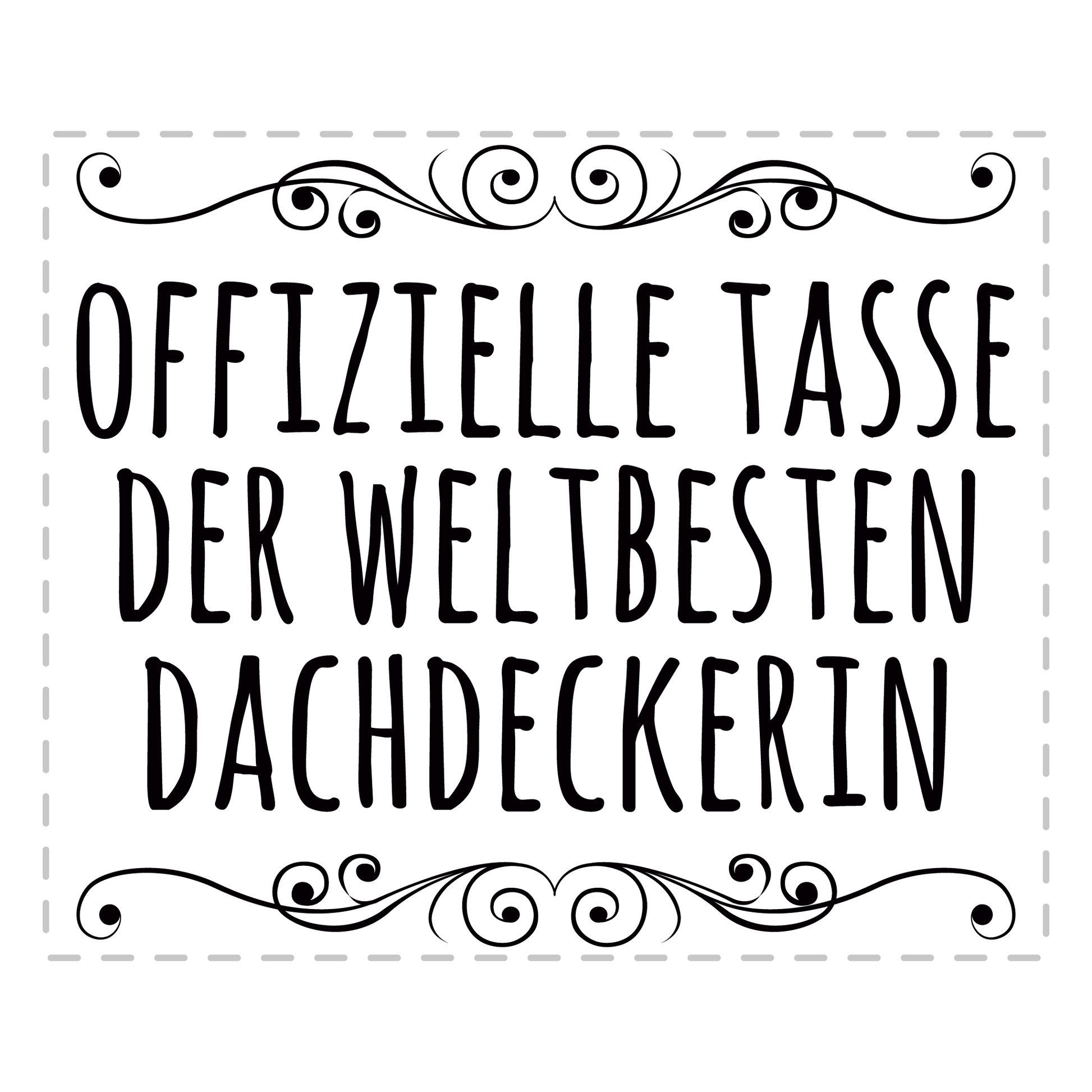 Dachdecker Tasse - Weltbeste Dachdeckerin (Geschenk)