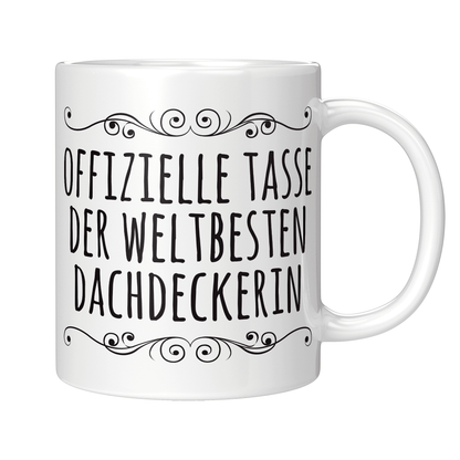 Dachdecker Tasse - Weltbeste Dachdeckerin (Geschenk)