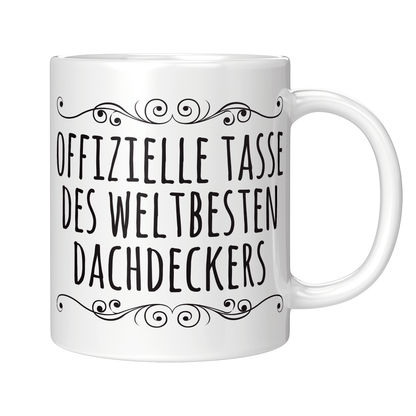 Dachdecker Tasse - Weltbester Dachdecker (Dachdeckerin, Geschenk)