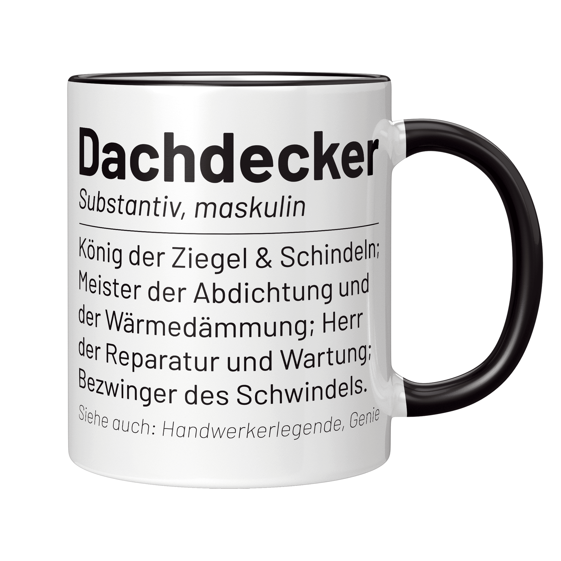 Dachdecker Tasse - Wörterbucheintrag: Dachdecker (Dachdeckerin, Geschenk)