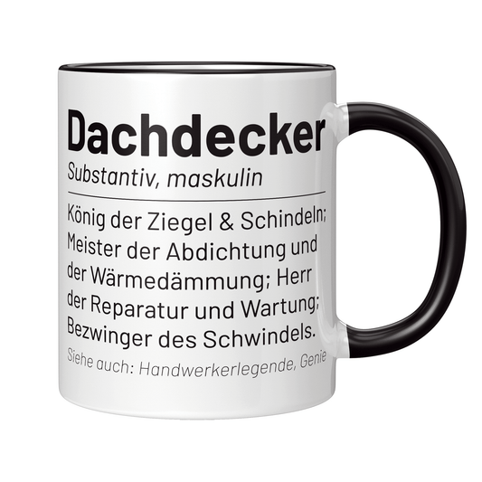 Dachdecker Tasse - Wörterbucheintrag: Dachdecker (Dachdeckerin, Geschenk)