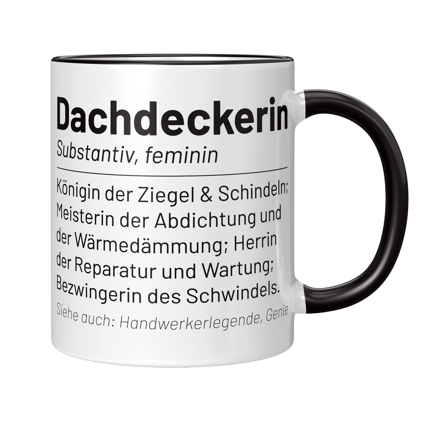 Dachdecker Tasse - Wörterbucheintrag: Dachdeckerin (Dachdeckerei, Geschenk)
