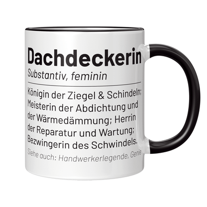 Dachdecker Tasse - Wörterbucheintrag: Dachdeckerin (Dachdeckerei, Geschenk)