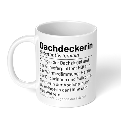 CupHaven® Dachdecker Tasse - Wörterbuch "Dachdeckerin" - Geschenk für Dachdecker und Dachdeckerinnen