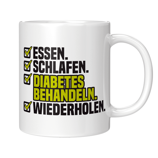 Diabetologe Tasse - Essen. Schlafen. Diabetes behandeln. Wiederholen. (Diabetologie, Diabetologin, Geschenk)