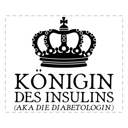 Diabetologe Tasse - Königin des Insulins aka die Diabetologin (Diabetologie, Geschenk)
