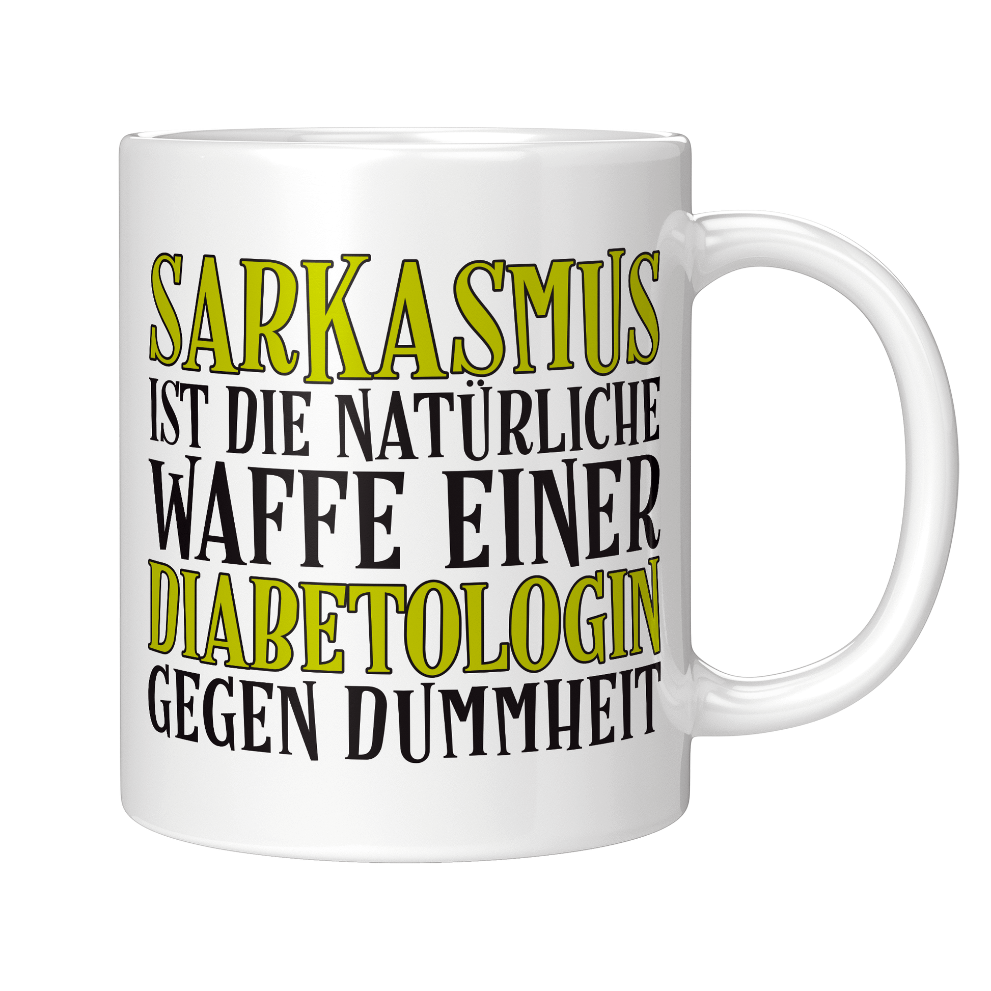 Diabetologe Tasse - Sarkasmus einer Diabetologin (Diabetologie, Geschenk)