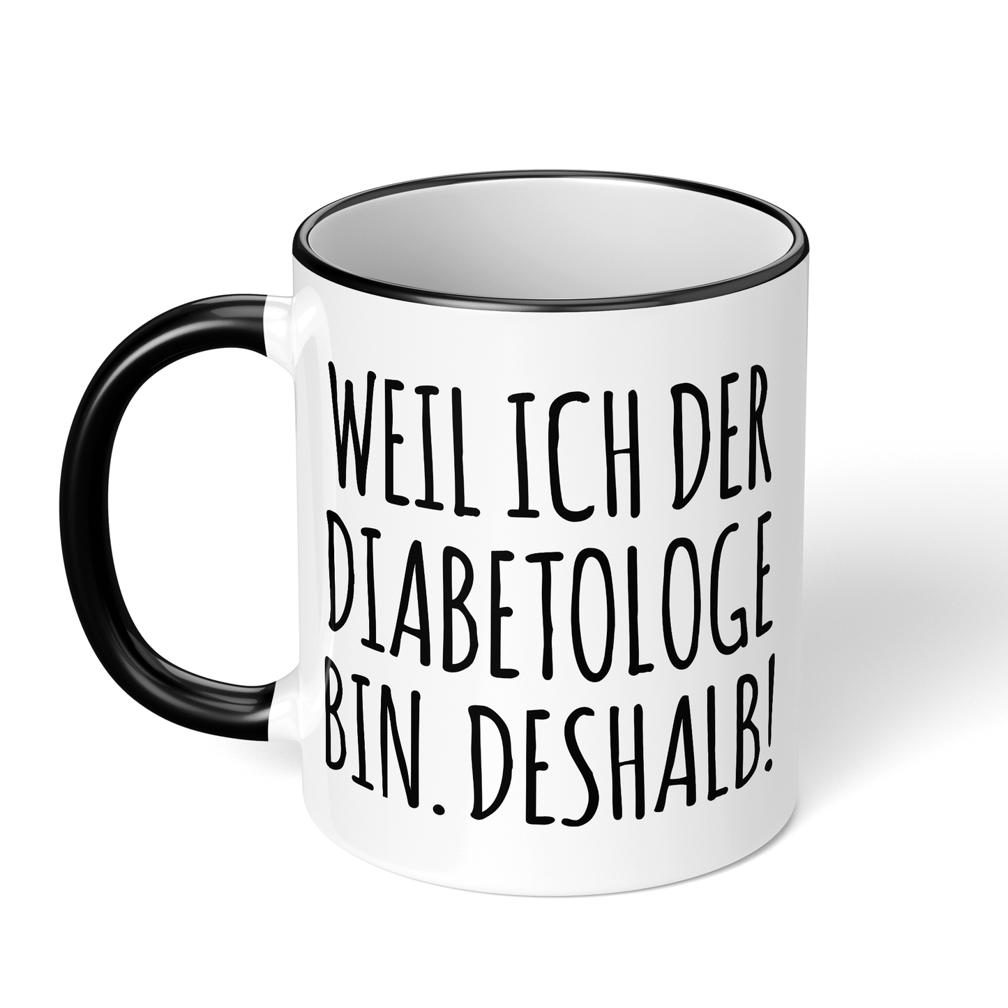 CupHaven® Diabetologie Tasse - Weil ich der Diabetologe bin. Deshalb! - Geschenk für Diabetologen und Diabetologinnen