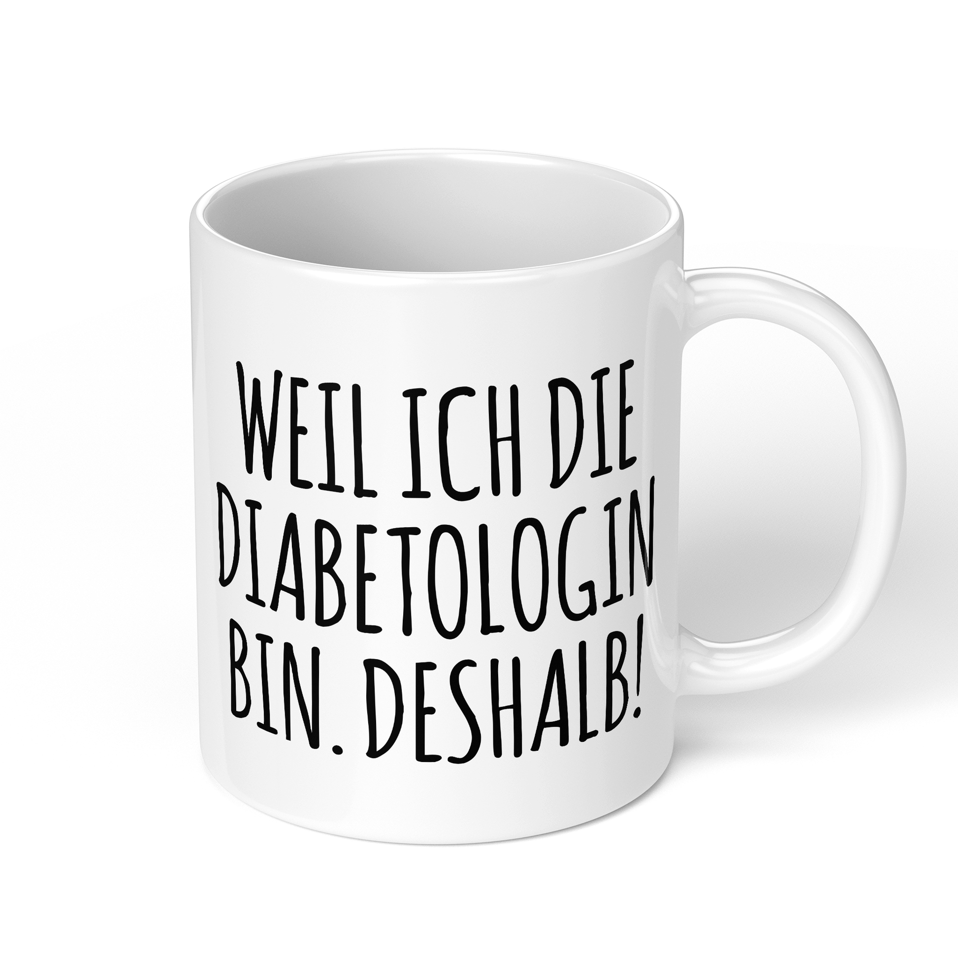CupHaven® Diabetologie Tasse - Weil ich die Diabetologin bin. Deshalb! - Geschenk für Diabetologen und Diabetologinnen