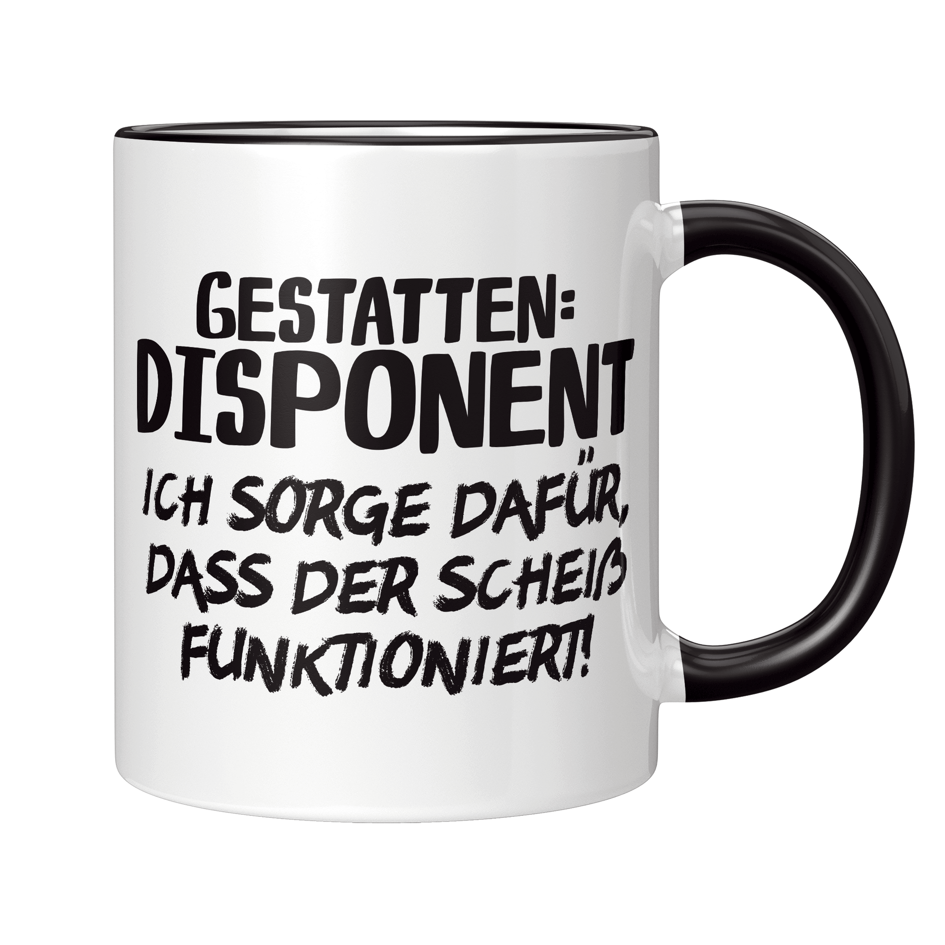 Disponent Tasse - Gestatten: Disponent (Disponentin, Disposition, Geschenk)