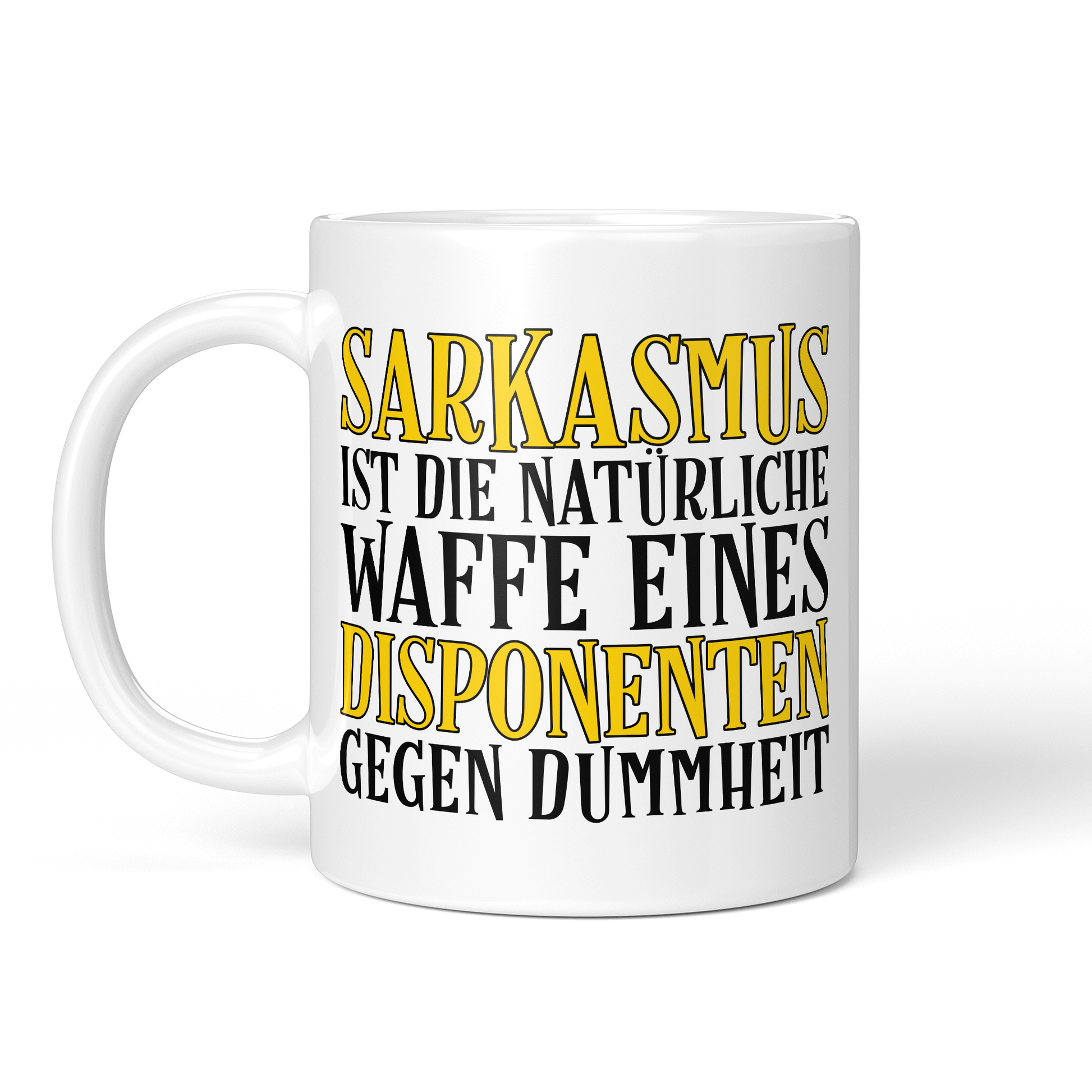 CupHaven® Disponent Tasse - Sarkasmus eines Disponenten - Geschenk für Disponenten und Disponentinnen