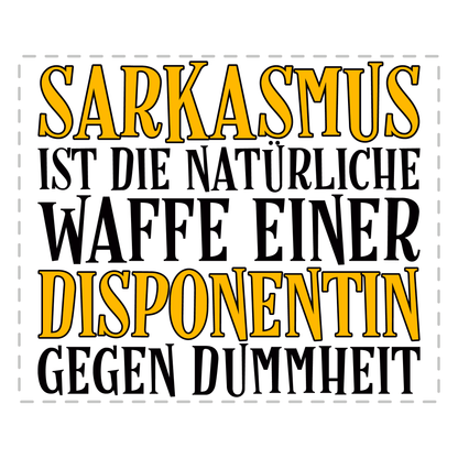 Disponent Tasse - Sarkasmus einer Disponentin (Disposition, Geschenk)