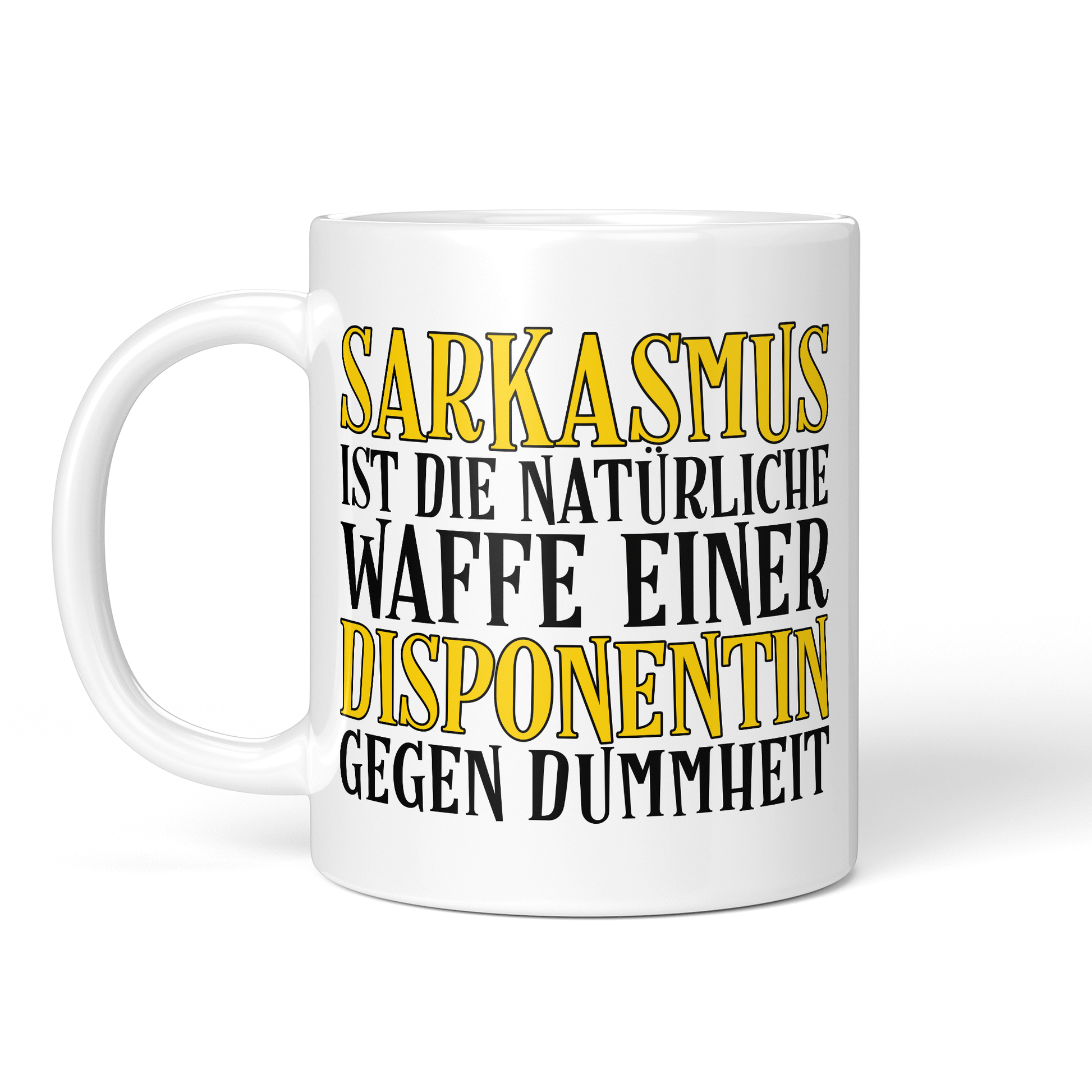 CupHaven® Disponent Tasse - Sarkasmus einer Disponentin - Geschenk für Disponenten und Disponentinnen