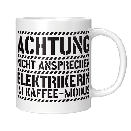 Elektriker Tasse - Elektrikerin im Kaffee-Modus (Elektrik, Geschenk)