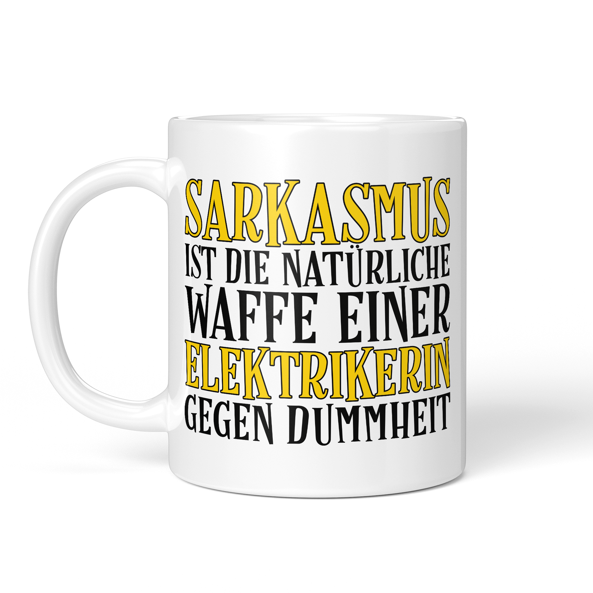 CupHaven® Elektriker Tasse - Sarkasmus einer Elektrikerin - Geschenk für Elektriker und Elektrikerinnen
