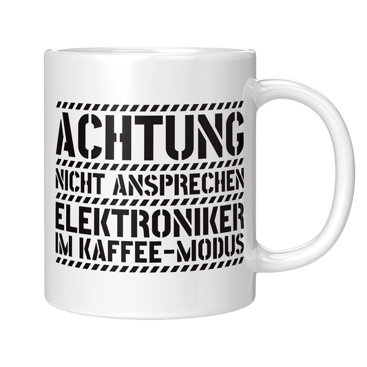 Elektroniker Tasse - Elektroniker im Kaffee-Modus (Elektronikerin, Geschenk)