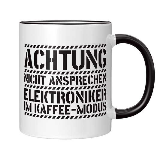 Elektroniker Tasse - Elektroniker im Kaffee-Modus (Elektronikerin, Geschenk)