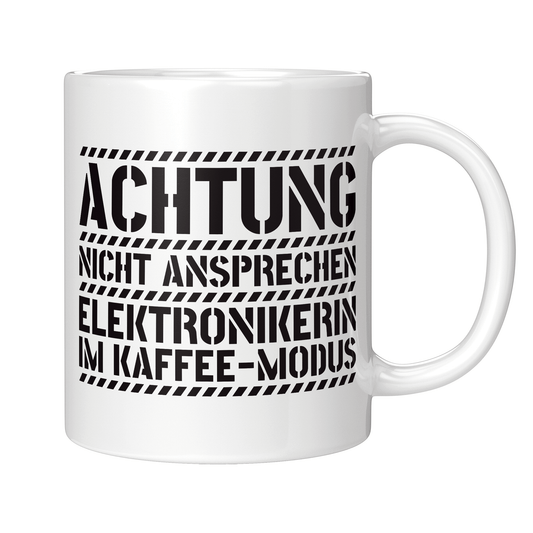 Elektroniker Tasse - Elektronikerin im Kaffee-Modus (Geschenk)