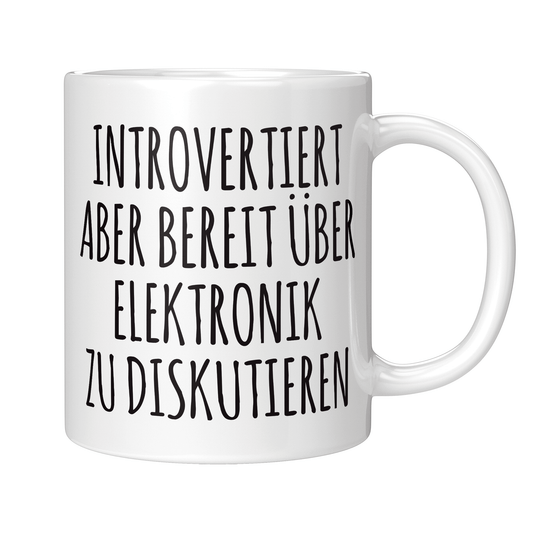 Elektroniker Tasse - Introvertierter Elektroniker (Elektronikerin, Geschenk)