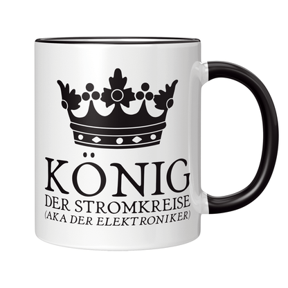 Elektroniker Tasse - König der Stromkreise aka der Elektroniker (Elektronikerin, Geschenk)