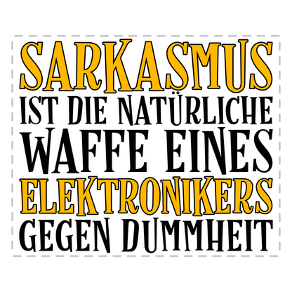 Elektroniker Tasse - Sarkasmus eines Elektronikers (Elektronikerin, Geschenk)