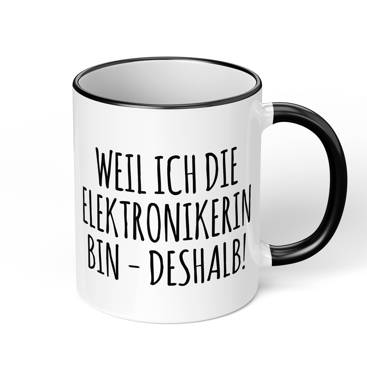 CupHaven® Elektroniker Tasse - Weil ich die Elektronikerin bin - Deshalb! - Geschenk für Elektroniker und Elektronikerinnen