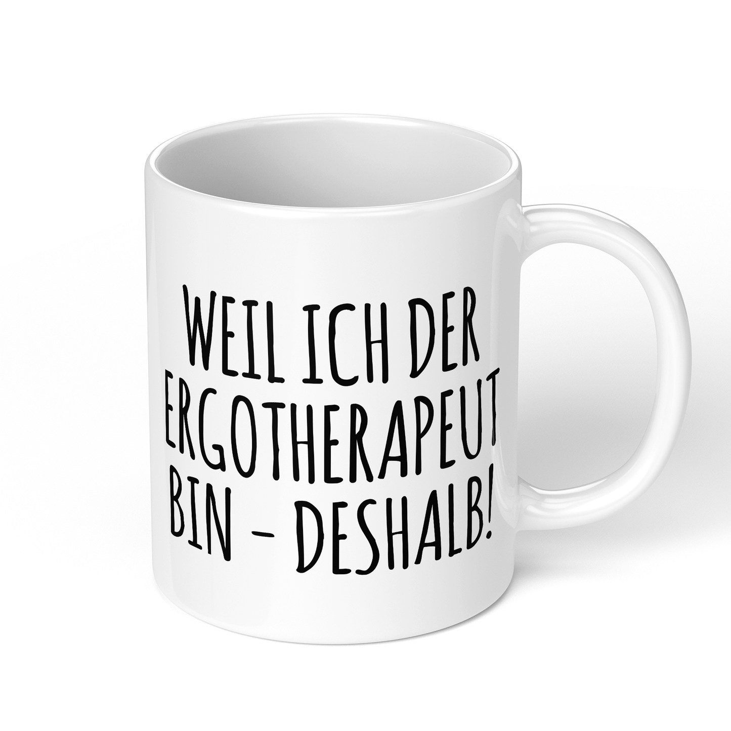 CupHaven® Ergotherapie Tasse - Weil ich der Ergotherapeut bin - Deshalb! - Geschenk für Ergotherapeuten und Ergotherapeutinnen