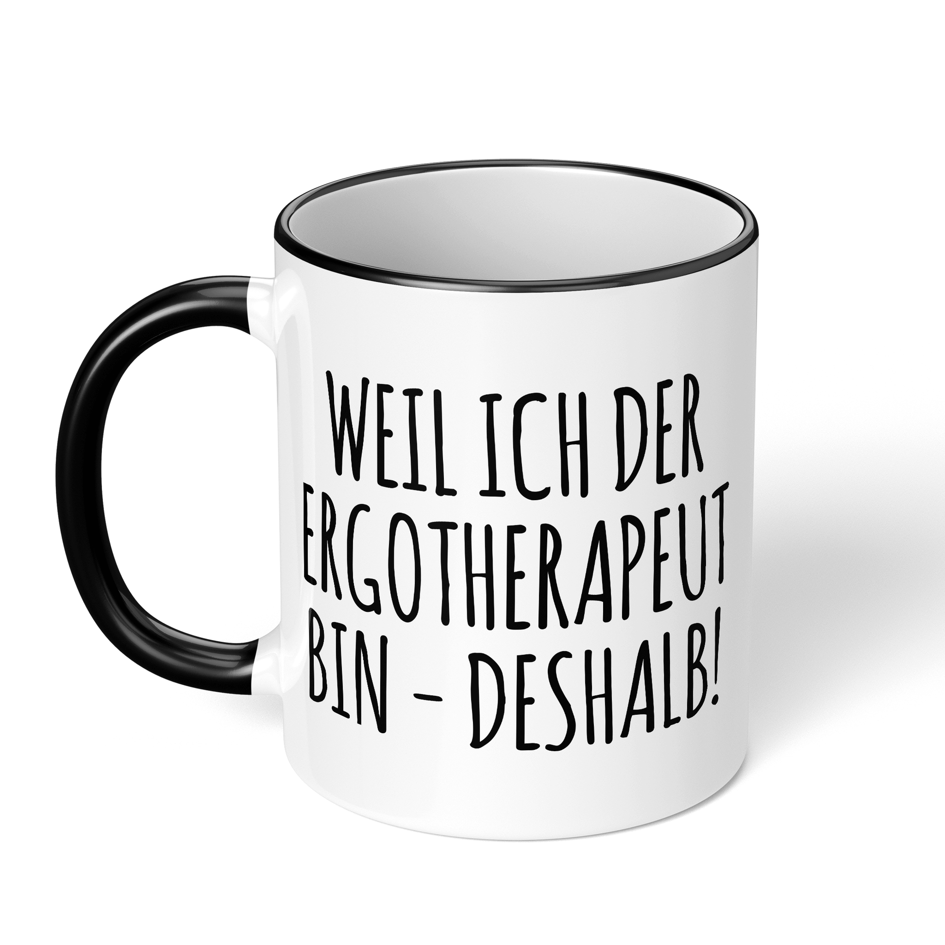 CupHaven® Ergotherapie Tasse - Weil ich der Ergotherapeut bin - Deshalb! - Geschenk für Ergotherapeuten und Ergotherapeutinnen