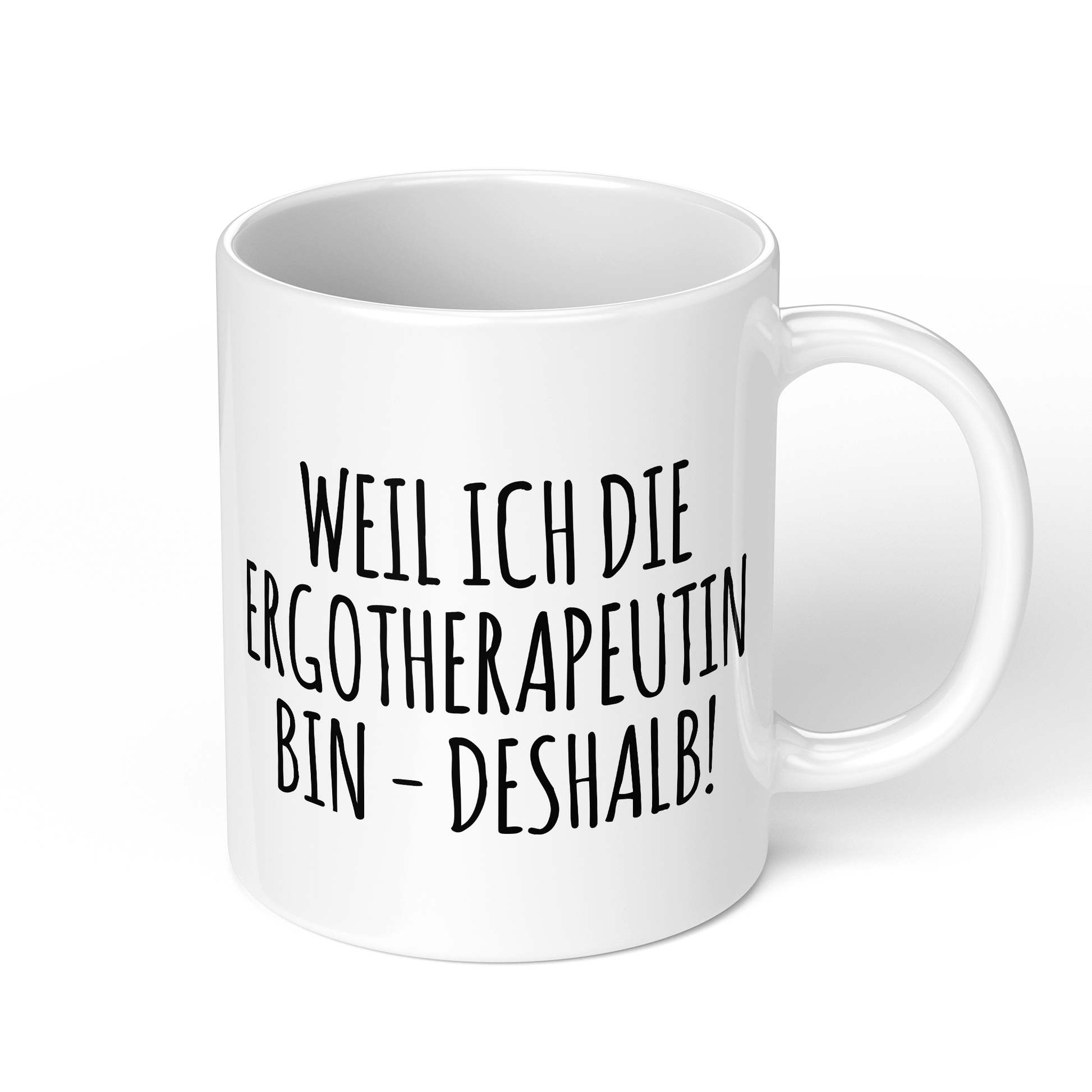 CupHaven® Ergotherapie Tasse -  Weil ich die Ergotherapeutin bin - Deshalb! - Geschenk für Ergotherapeuten und Ergotherapeutinnen