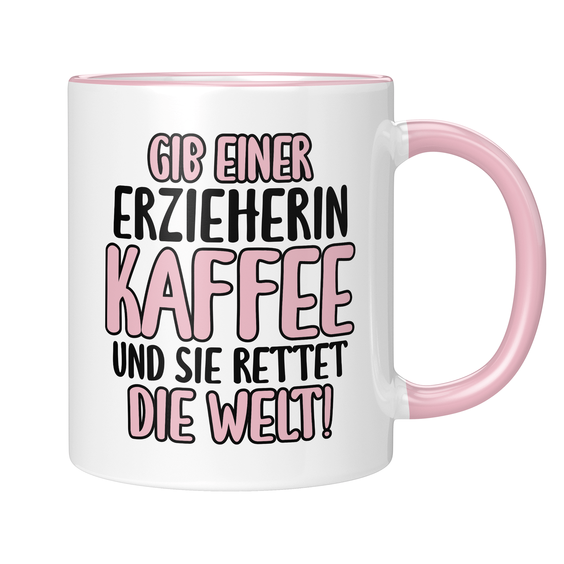 CupHaven® Erzieher Tasse - Gib einer Erzieherin Kaffee und sie rettet die Welt! - Geschenk für Erzieher und Erzieherinnen