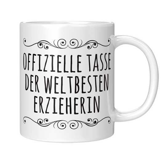 Erzieher Tasse - Offizielle Tasse der weltbesten Erzieherin