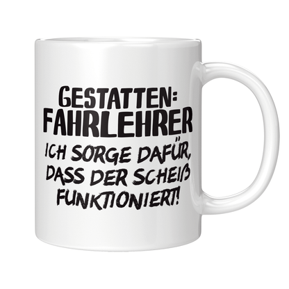 Fahrlehrer Tasse - Gestatten: Fahrlehrer (Fahrschule, Fahrlehrerin, Geschenk)