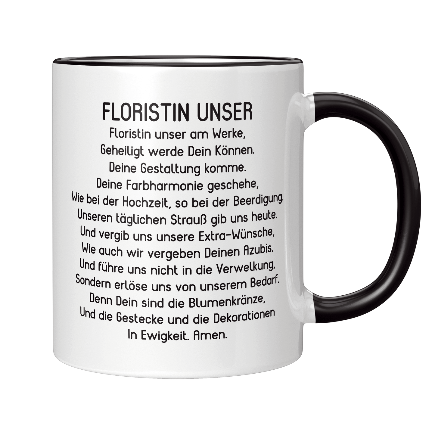 Florist Tasse Floristin Unser Gebet