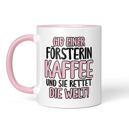 CupHaven® Förster Tasse - Gib einer Försterin Kaffee und sie rettet die Welt! - Geschenk für Försterinnen