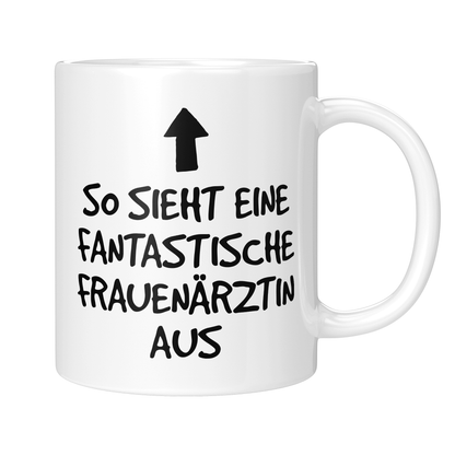 CupHaven® Frauenarzt Tasse - Fantastische Frauenärztin - Geschenk für Frauenärzte, Gynäkologen und die Gynäkologie
