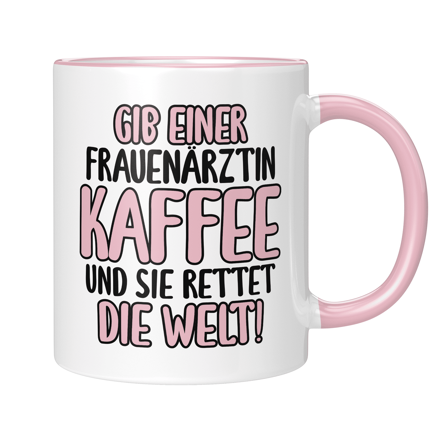 CupHaven® Frauenarzt Tasse - Gib einer Frauenärztin Kaffee und sie rettet die Welt! - Geschenk für Frauenärzte, Gynäkologen und die Gynäkologie
