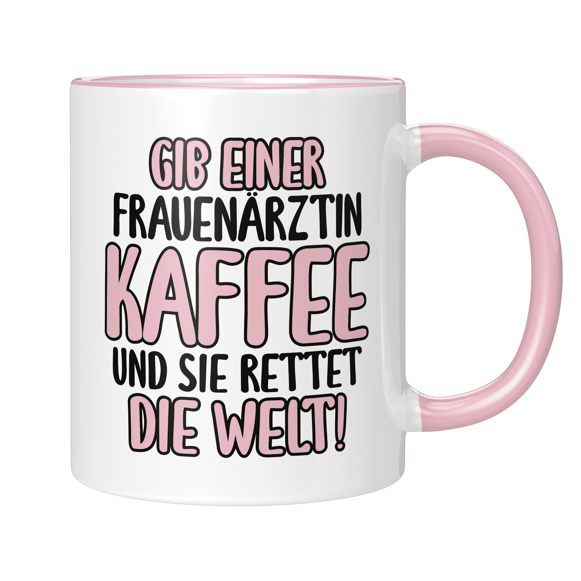 CupHaven® Frauenarzt Tasse - Gib einer Frauenärztin Kaffee und sie rettet die Welt! - Geschenk für Frauenärzte, Gynäkologen und die Gynäkologie