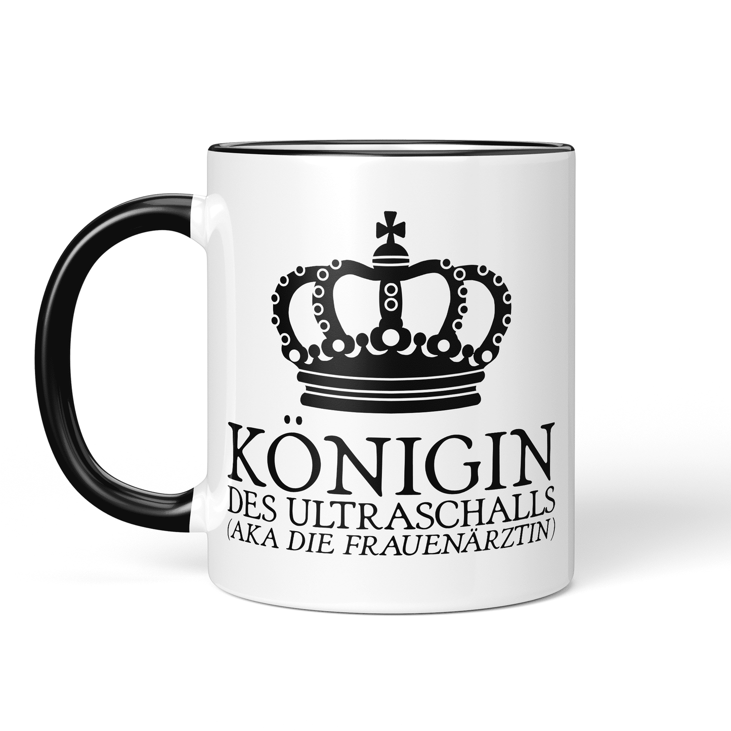 CupHaven® Frauenarzt Tasse - Königin des Ultraschalls (aka die Frauenärztin) - Geschenk für Frauenärzte, Gynäkologen und die Gynäkologie