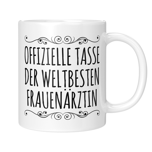 CupHaven® Frauenarzt Tasse - Weltbeste Frauenärztin - Geschenk für Frauenärzte, Gynäkologen und die Gynäkologie